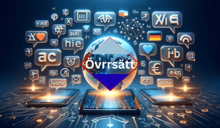 Understanding and Using the Word “Övrrsätt”: A Complete Guide