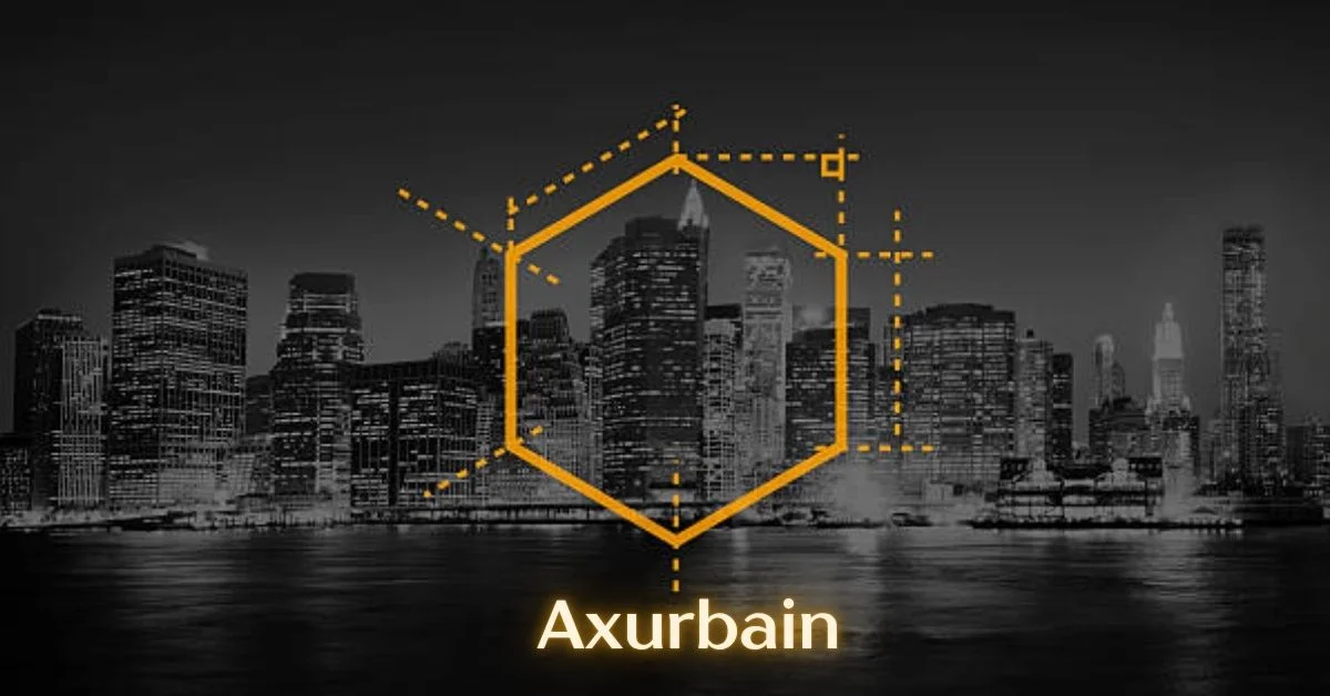 Axurbain: Exploring the Concept, Origins, and Modern Relevance